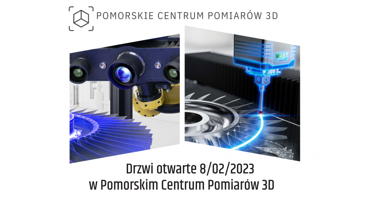 Drzwi otwarte w Pomorskim Centrum Pomiarów 3D – 08.02.2023r.