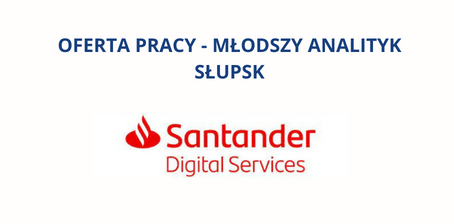 OFERTA PRACY – MŁODSZY ANALITYK