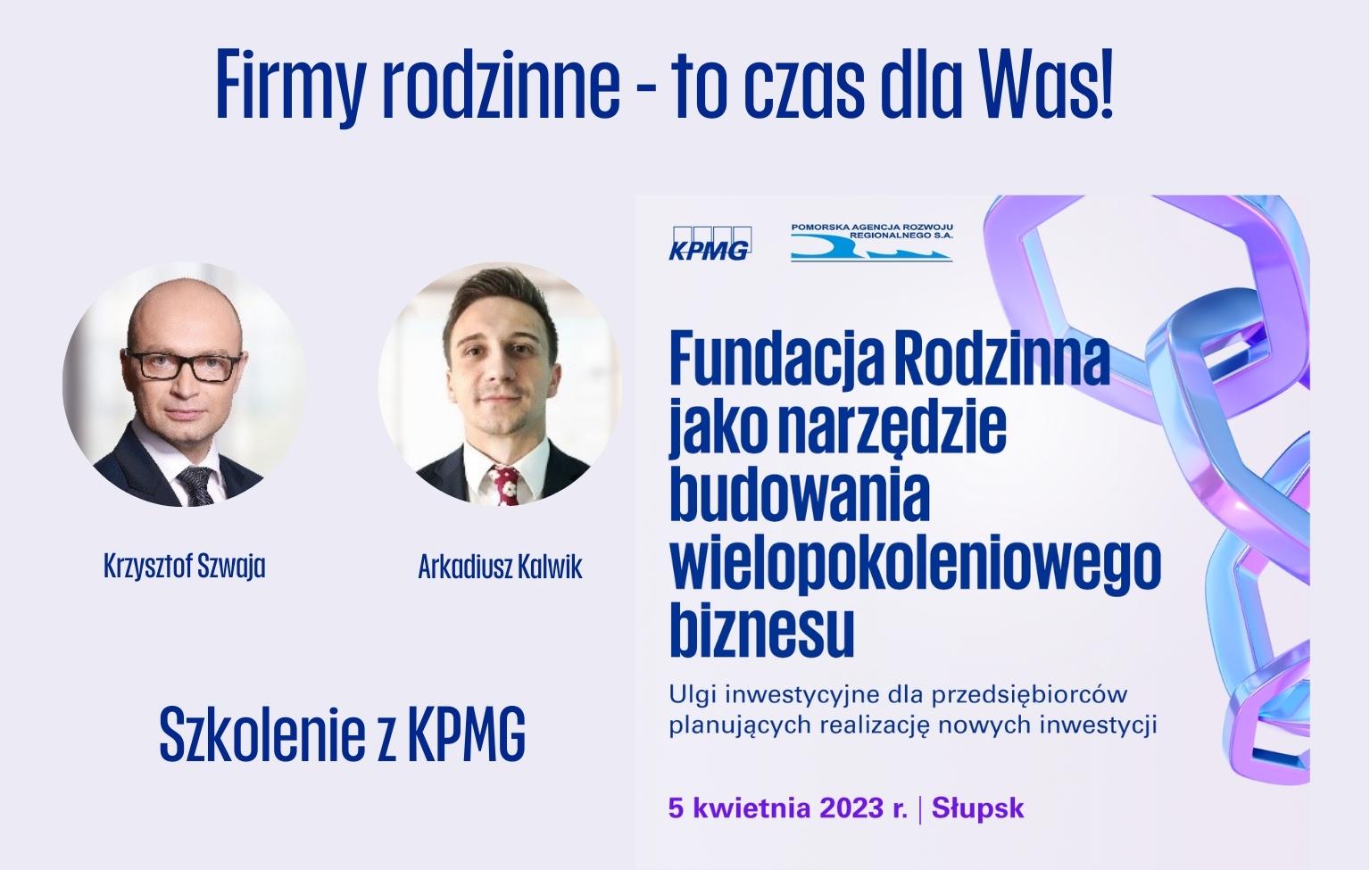 Szkolenie z KPMG – Fundacja Rodzinna jako narzędzie budowania wielopokoleniowego biznesu.