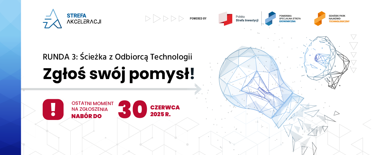 Ostatni moment na zgłoszenie do 3. rundy programu akceleracyjnego Strefa Akceleracji