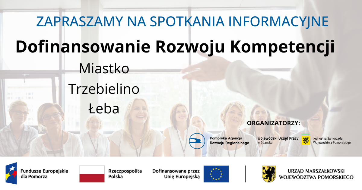 Spotkania informacyjne – Dofinansowanie Rozwoju Kompetencji